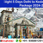 4 Night 5 Days Delhi to Kedarnath yatra  Package 2024-25